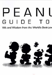 Peanuts Guide to Life (Charles Schulz)