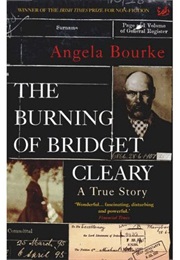 The Burning of Bridget Cleary: A True Story (Angela Bourke)