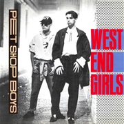 West End Girls - Pet Shop Boys