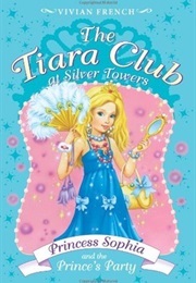 Princess Sophia and the Prince's Party (Vivian French)