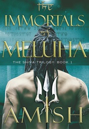 The Immortals of Meluha (Amish)