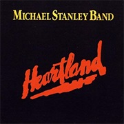Michael Stanley - All I Ever Wanted