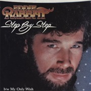 Step by Step - Eddie Rabbitt
