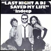 Last Night a DJ Saved My Life - Indeep