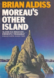 Moreau's Other Island (Brian Aldiss)