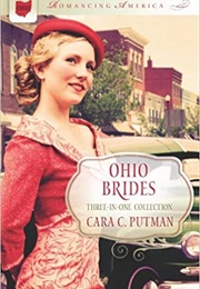 Ohio Brides (Romancing America) (Cara C. Putman)