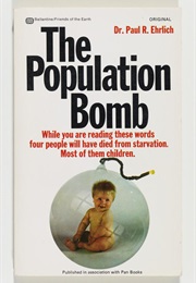 The Population Bomb (Paul R. Ehrlich)