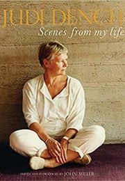Judi Dench: Scenes From My Life (Judi Dench)
