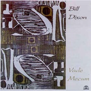 Bill Dixon ‎– Vade Mecum