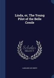 Linda (Caroline Lee Hentz)