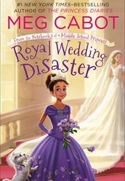 The Royal Wedding Disaster (Meg Cabot)