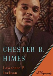 Chester B. Himes (Lawrence P. Jackson)