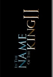 In the Name of the King II (2011)