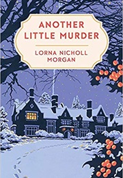 Another Little Christmas Murder (Lorna Nicholl Morgan)