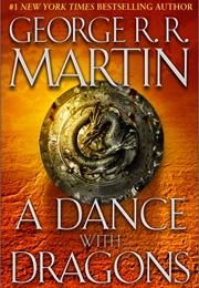 A Dance With Dragons (George R. R. Martin)
