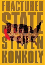 Fractured State (Fractured State #1) (Steven Konkoly)