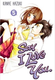 Say I Love You 5 (Kanae Hazuki)