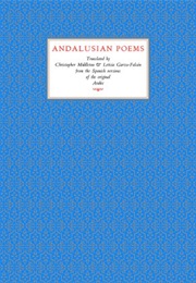 Andalusian Poems (Christopher Middleton and  Leticia Garza-Falcon)