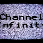 Channel Infinity