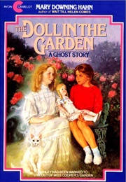 The Doll in the Garden a Ghost Story (Mary Downing Hahn)