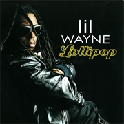Lollipop - Lil Wayne Feat. Static Major