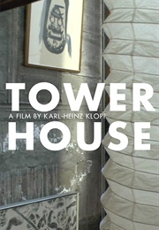Tower House (2013)