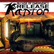 In Case of Emergency, Release Raptor
