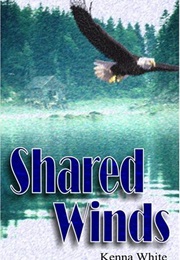 Shared Winds (Kenna White)