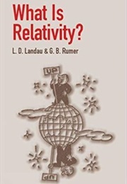 What Is Relativity? (Lev Davidovich Landau)