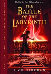 Percy Jackson and the Olympians: The Battle of the Labyrinth (Rick Riordan)