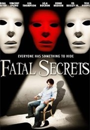 Fatal Secrets (2009)