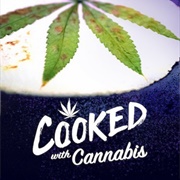 Cooked With Cannabis