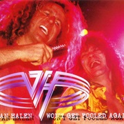 Won't Get Fooled Again - Van Halen