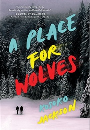 A Place for Wolves (Kosiko Jackson)