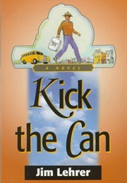 Kick the Can (One-Eyed MacK, #1) (Jim Lehrer)