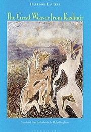 The Great Weaver From Kashmir (Halldór Laxness)