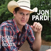 Head Over Boots - Jon Pardi