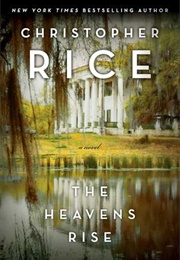 The Heavens Rise (Christopher Rice)