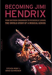 Becoming Jimi Hendrix (Steven Roby)