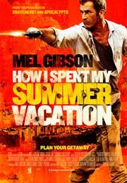 How I Spent My Summer Vacation