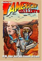Alien Androids Assault Arizona (Johnathan Rand)