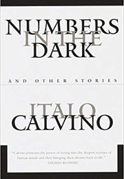 Numbers in the Dark and Other Stories (Italo Calvino)