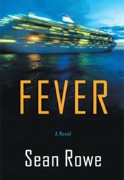 Fever (Sean Rowe)