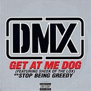 Get at Me Dog - DMX