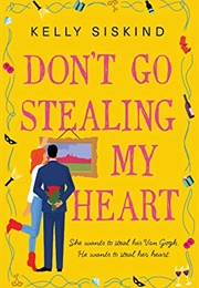Don't Go Stealing My Heart (Kelly Siskind)