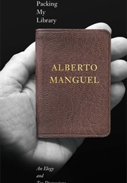 Packing My Library (Alberto Manguel)