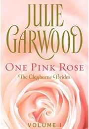 One Pink Rose (Julie Garwood)