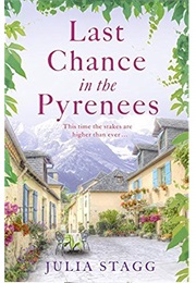 Last Chance in the Pyrenees (Julia Stagg)