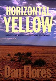 Horizontal Yellow (Dan L. Flores)