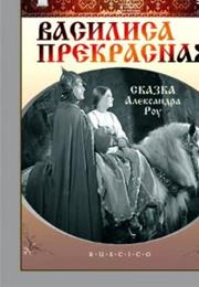 Vasilisa the Beautiful (Aleksandr Rou)